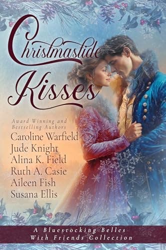 Christmastide Kisses