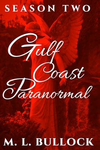 Gulf Coast Paranormal, Season Two