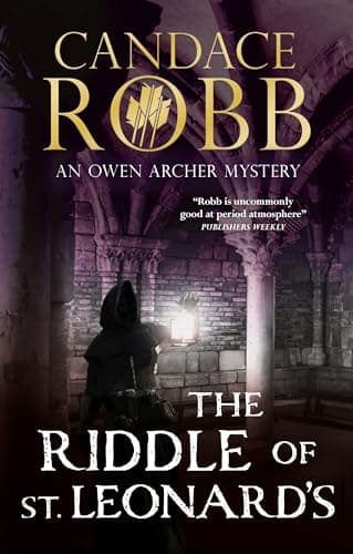 The Riddle of St. Leonard's (An Owen Archer Mystery Book 5)