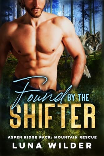 Encontrada Por El Cambiaformas (Aspen Ridge Pack: Mountain Rescue nº 2)