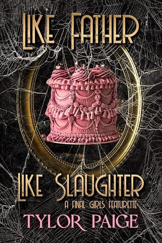 Like Father Like Slaughter