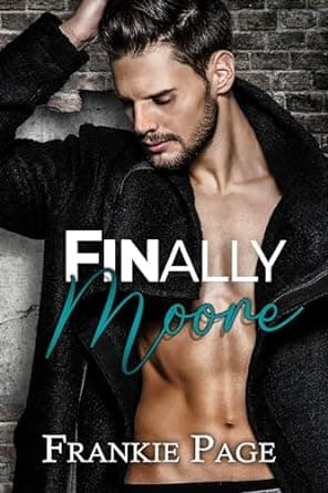 Finally Moore