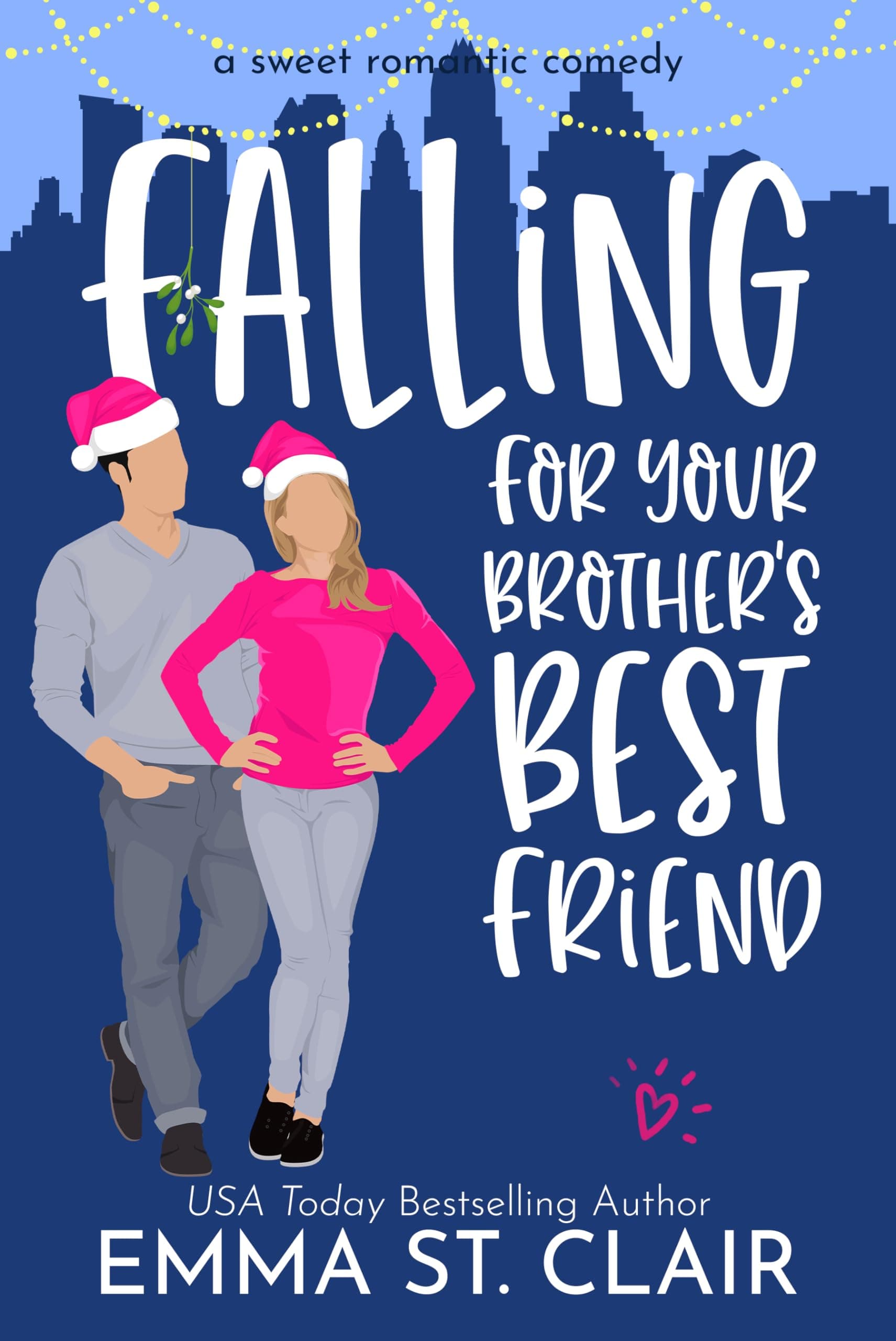 Falling for Your Brother’s Best Friend