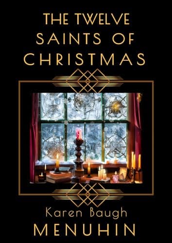 The Twelve Saints of Christmas
