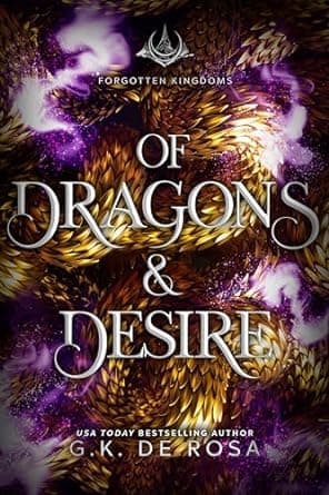 Of Dragons & Desire (Forgotten Kingdoms)