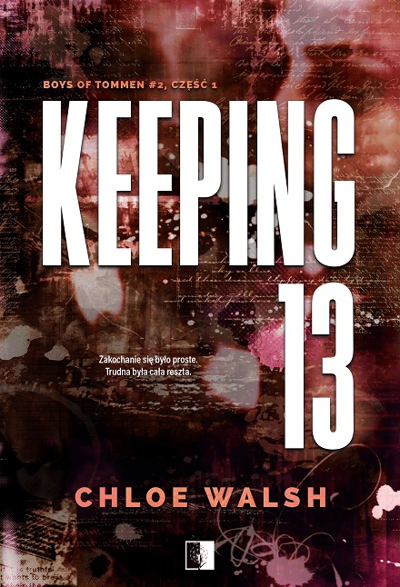Keeping 13. Część pierwsza