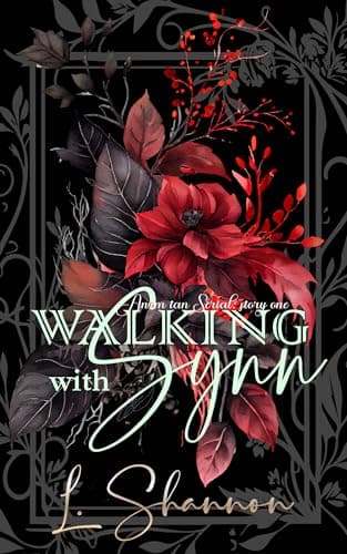 Walking with Synn (Anom'tan Serial Book 1)