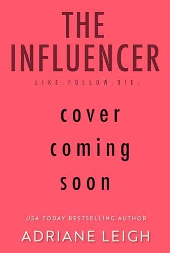 The Influencer: A Completely Diabolical Psychological Suspense (The Influencer Series Book 1)