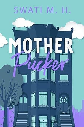 Mother Pucker: Mütterbande: Zwischen Chaos und Küssen
