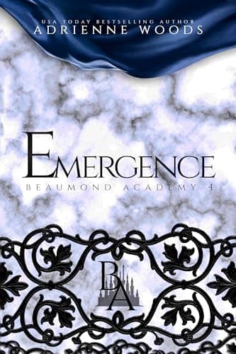 Emergence (Beaumond Academy Book 4)