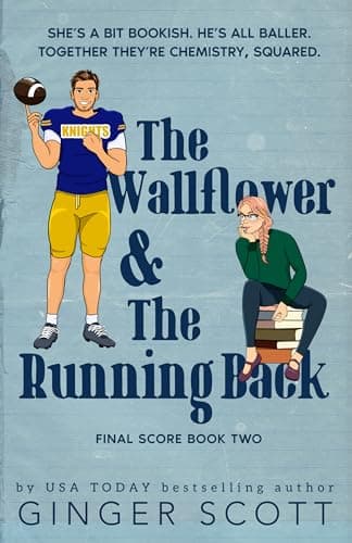 The Wallflower and the Running Back