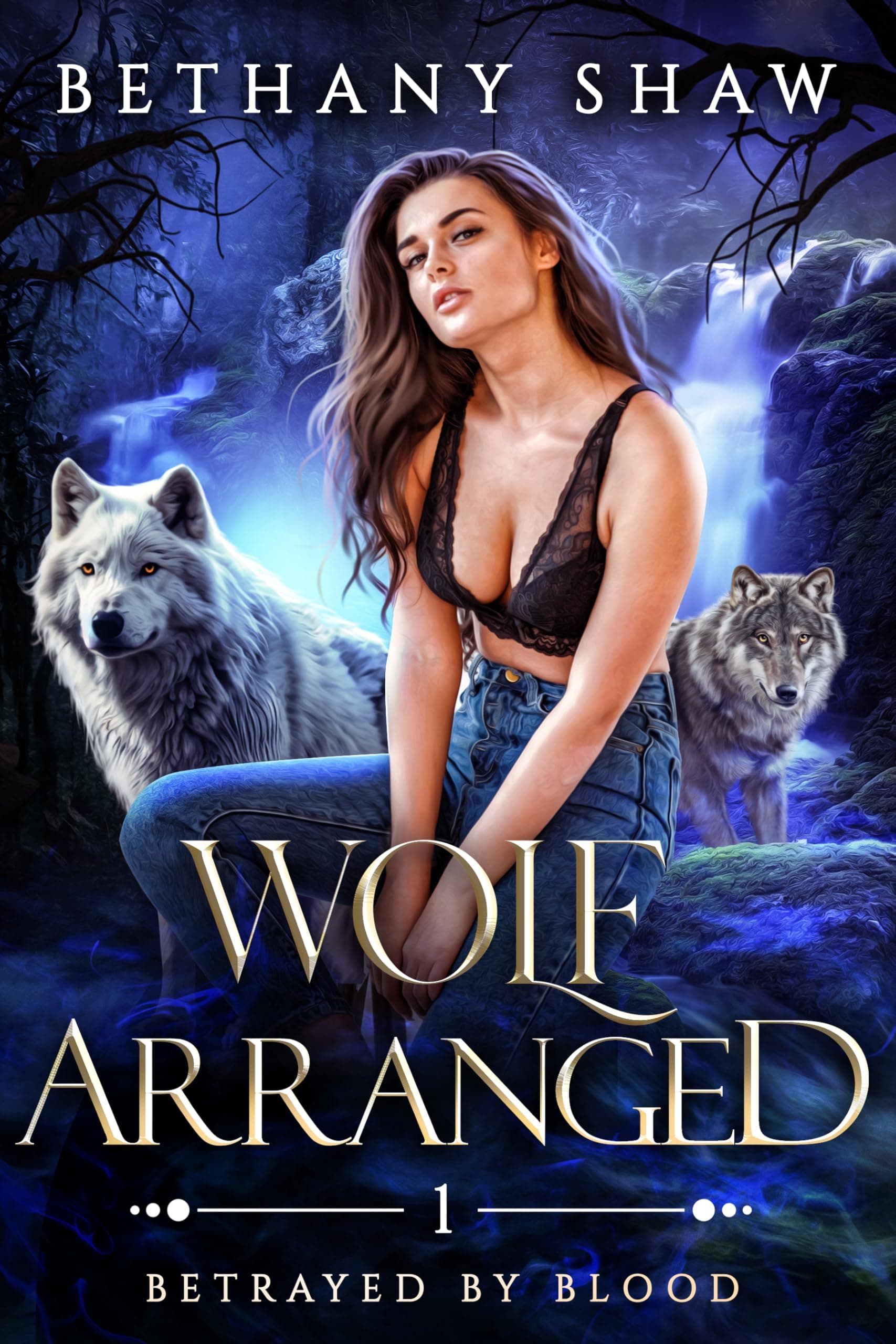 Wolf Arranged (Betrayed by Blood Book 1)