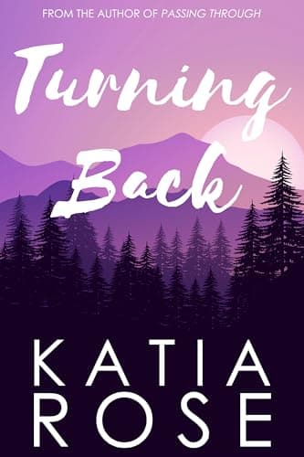Turning Back (Three Rivers Book 2)