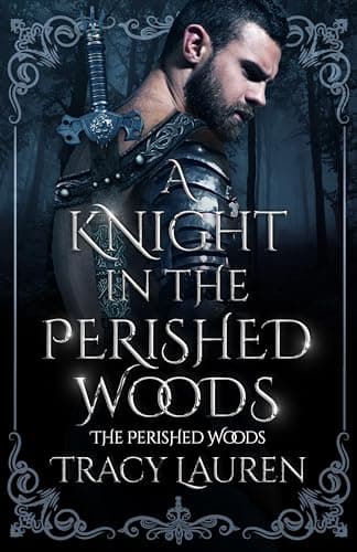 A Knight in the Perished Woods