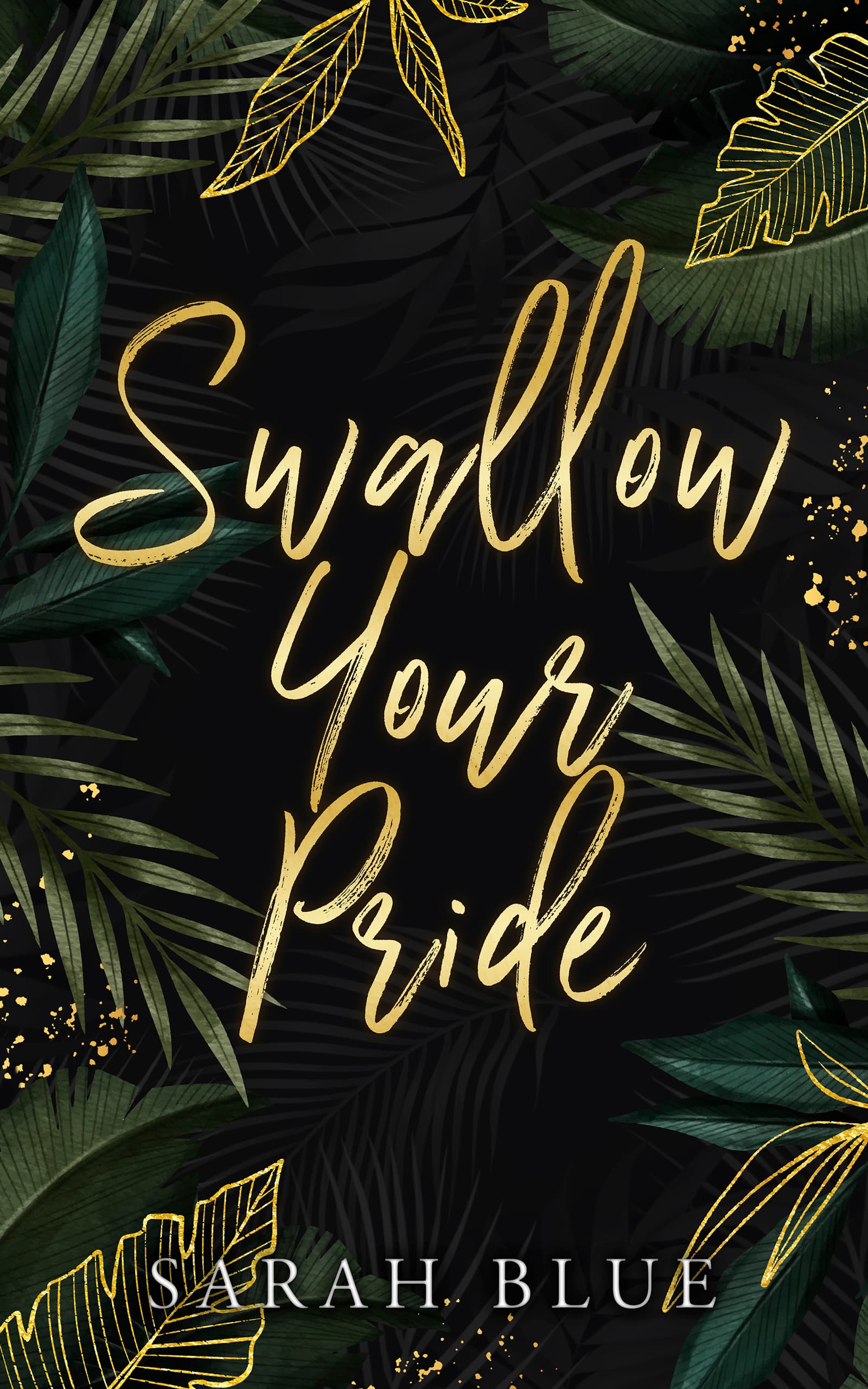 Swallow Your Pride
