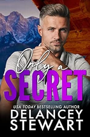 Only a Secret