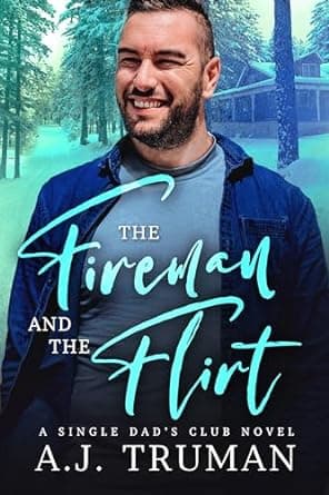 The Fireman and the Flirt