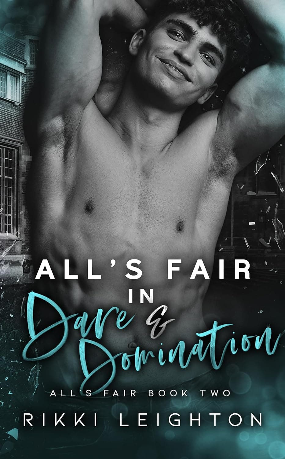 All's Fair in Dare & Domination