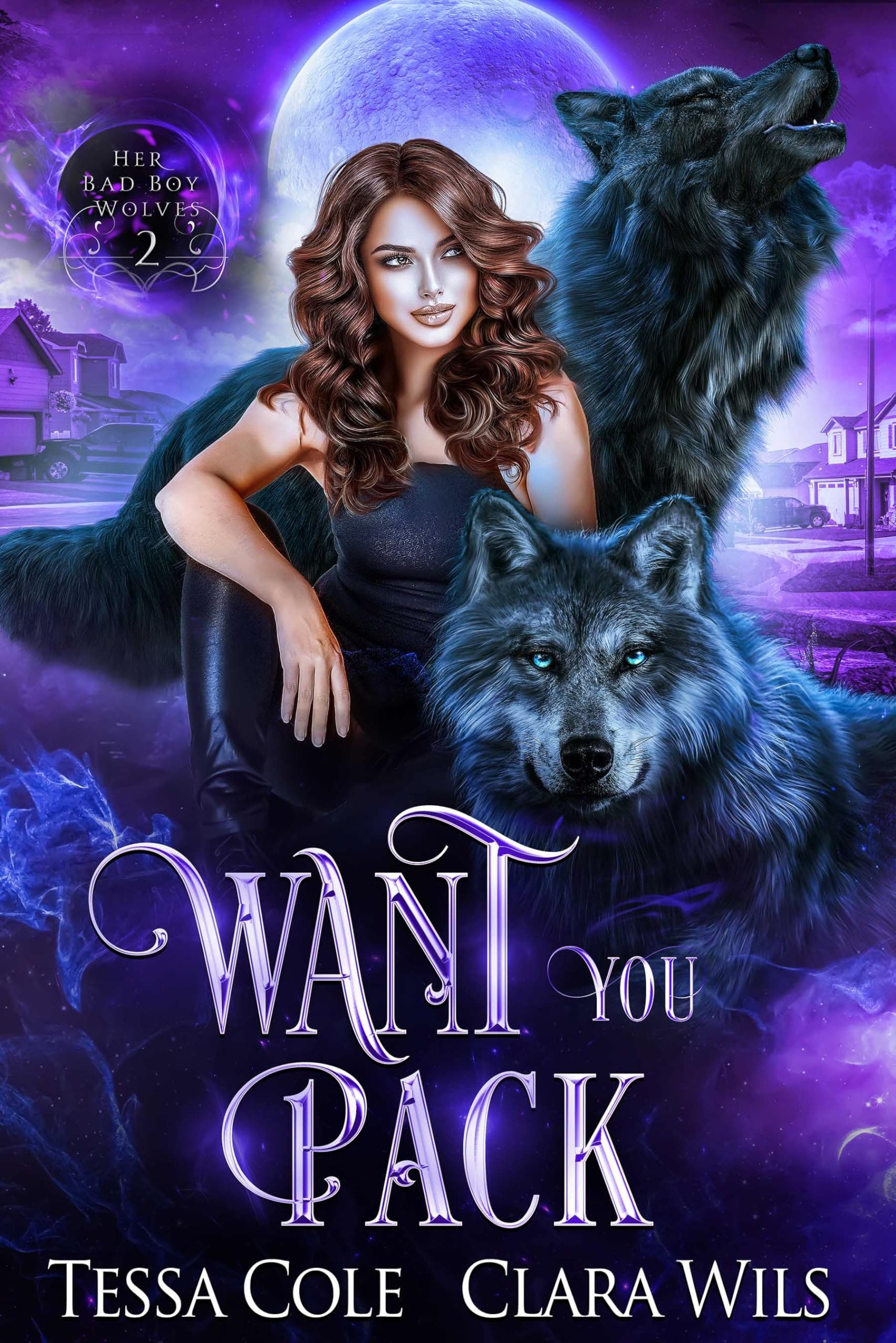 Want You Pack (Her Bad Boy Wolves Book 2)