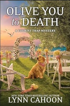 Olive You to Death (A Tourist Trap Mystery Book 16)