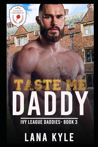 Taste Me Daddy: An MM Age Play Romance