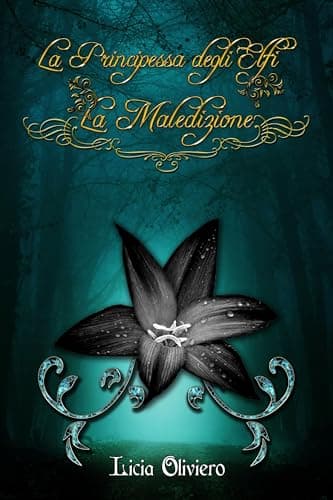 La Principessa degli Elfi. La Maledizione