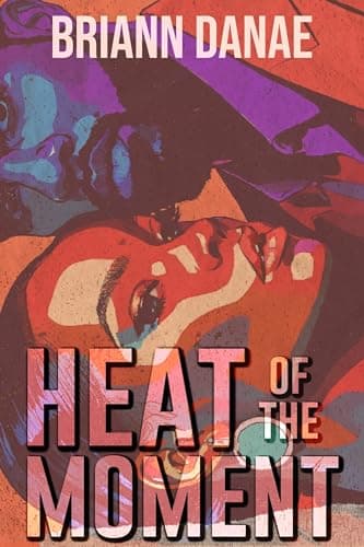 Heat of the Moment (Evermore Series Book 1)
