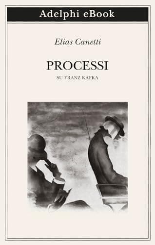 Processi: Su Franz Kafka