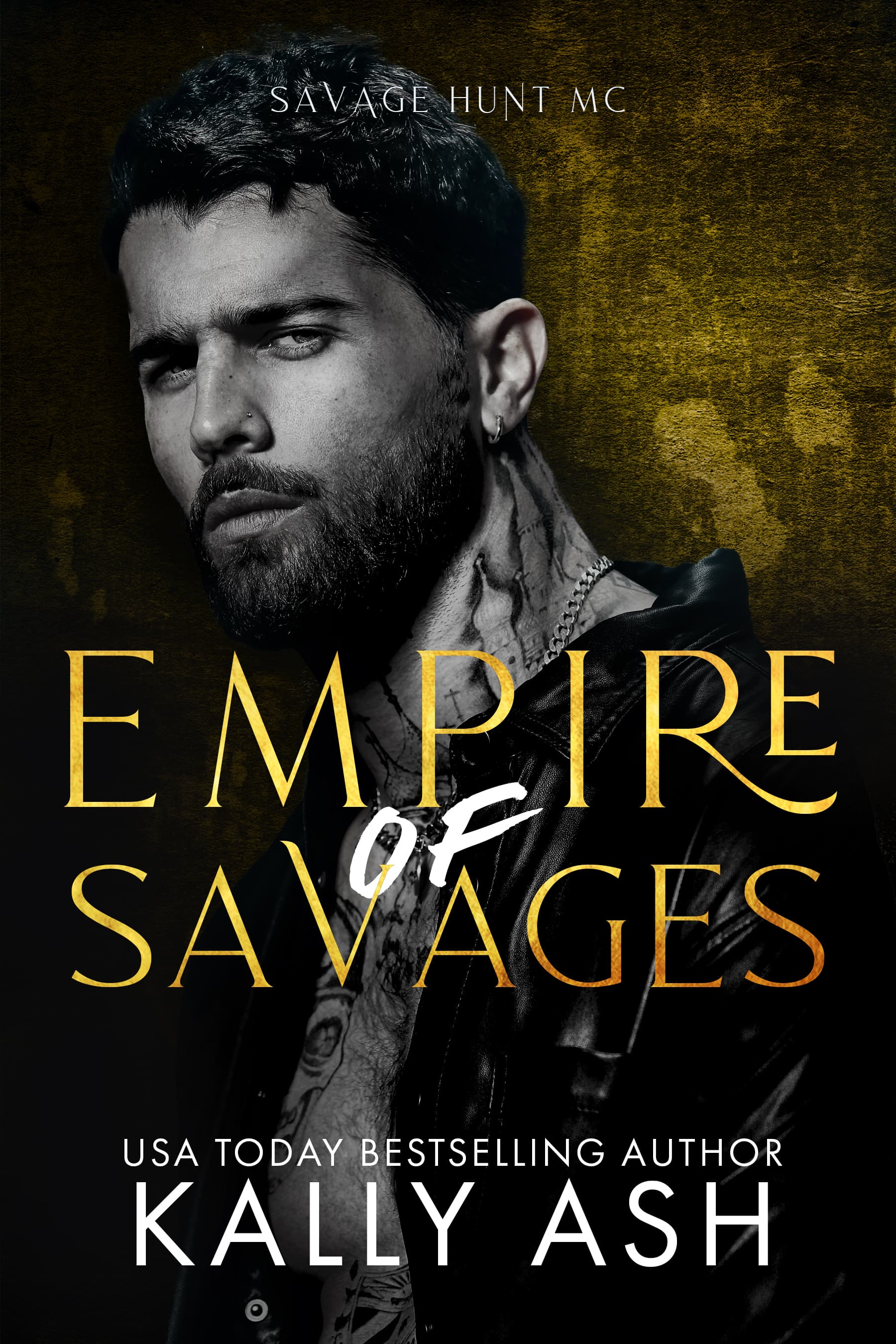 Empire of Savages (Savage Hunt MC Book 1)