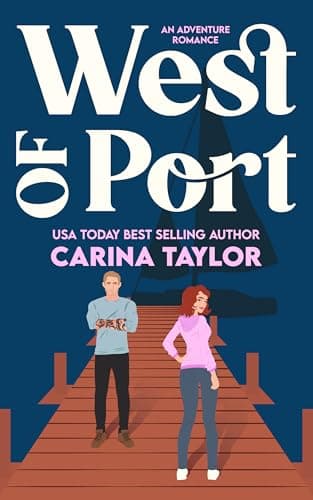 West of Port (Love and Treasure #4)