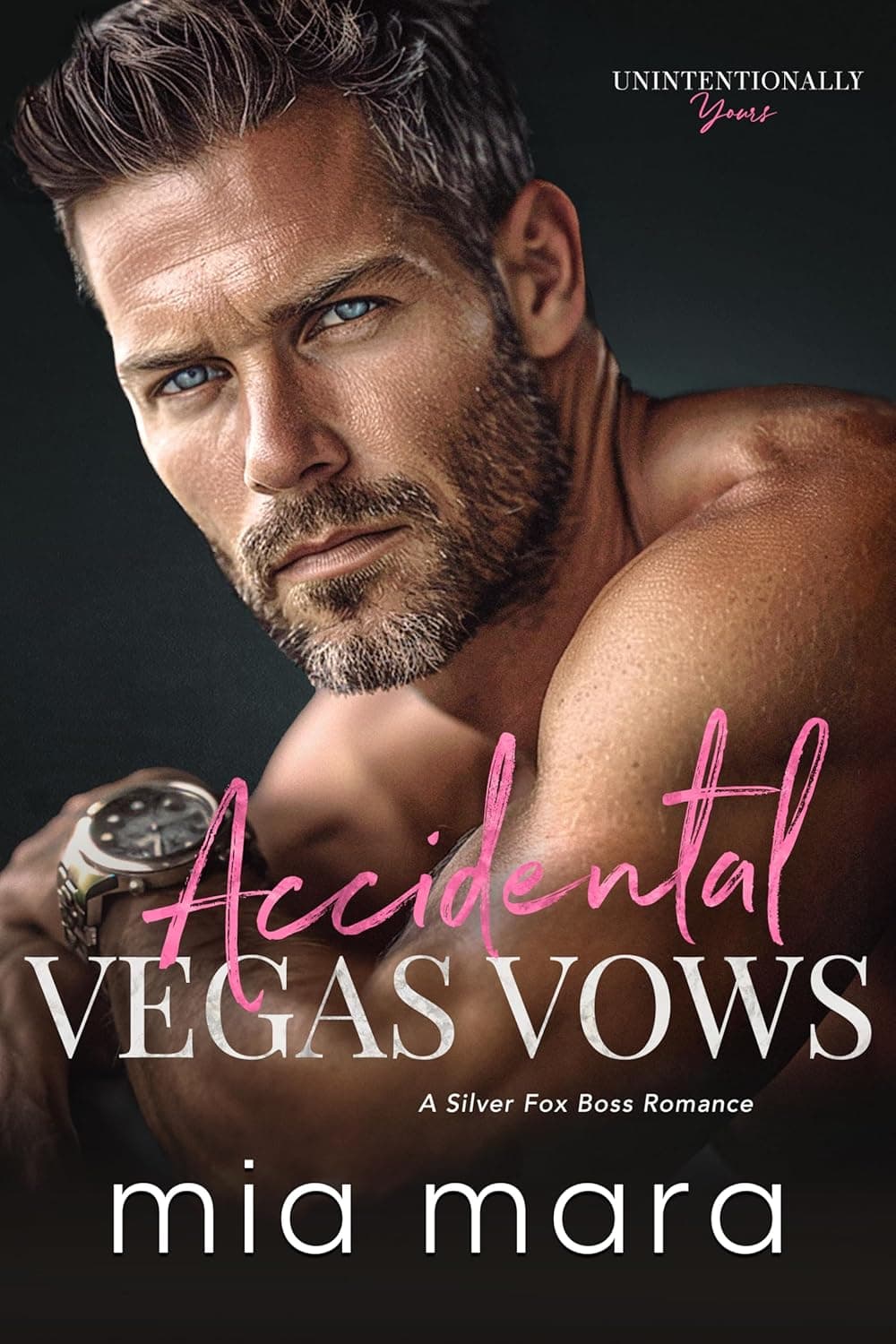Accidental Vegas Vows (Unintentionally Yours)
