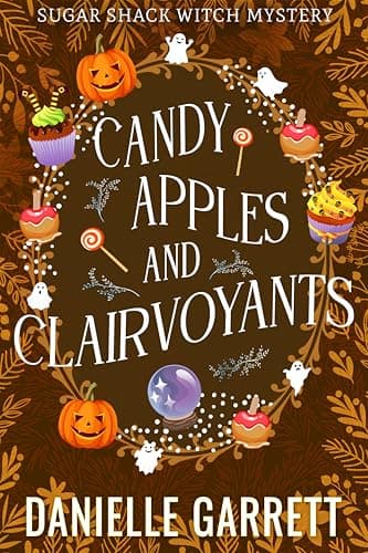 Candy Apples and Clairvoyants