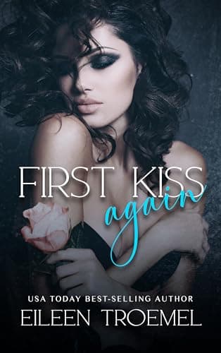 First Kiss, Again