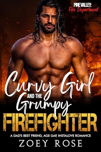 Curvy Girl and the Grumpy Firefighter