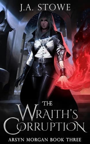 The Wraith's Corruption (Arsyn Morgan #4)