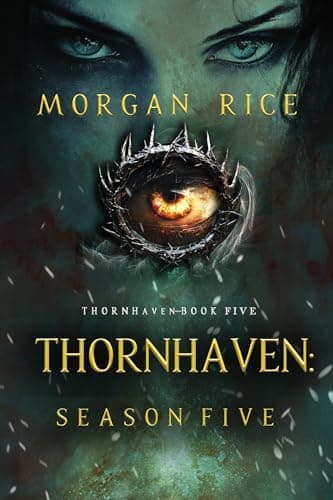 Thornhaven: Season Five (Thornhaven #5)