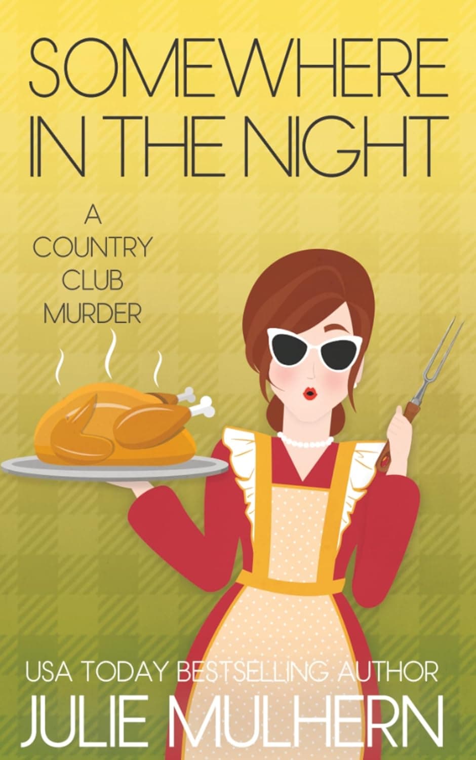 Somewhere in the Night: A Country Club Murder Thanksgiving novella (The Country Club Murders)