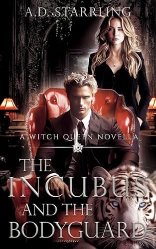 The Incubus and The Bodyguard: A Witch Queen Novella