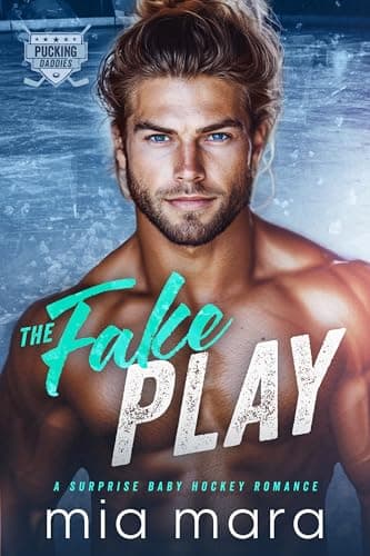 The Fake Play (Pucking Daddies)