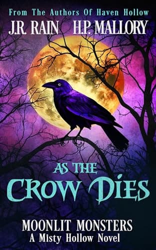 As the Crow Dies (Moonlit Monsters)