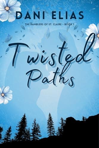 Twisted Paths (The Ramblers of St. Claire Book 1)