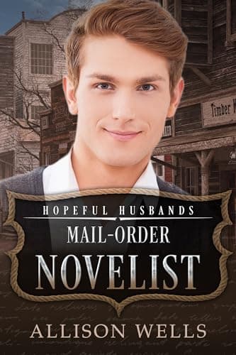 Mail-Order Novelist: Hopeful Husbands