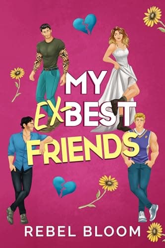 Mes ex-meilleurs amis: Une romance reverse harem