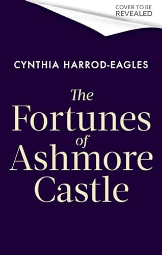 The Fortunes of Ashmore Castle: A captivating period drama for 2025 perfect for fans of Downton Abbey and The Gilded Age