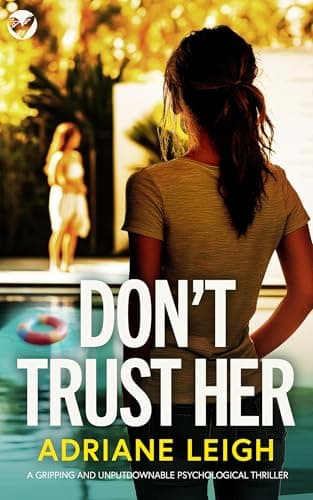 Don't Trust Her