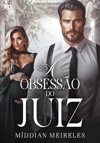 A Obsessão do Juiz