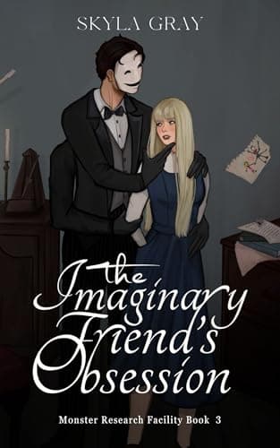 The Imaginary Friend's Obsession