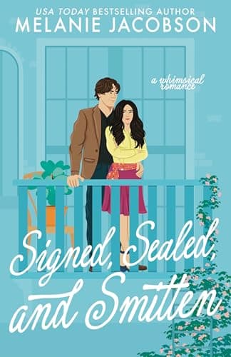 Signed, Sealed, and Smitten