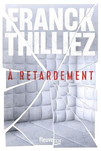 À retardement