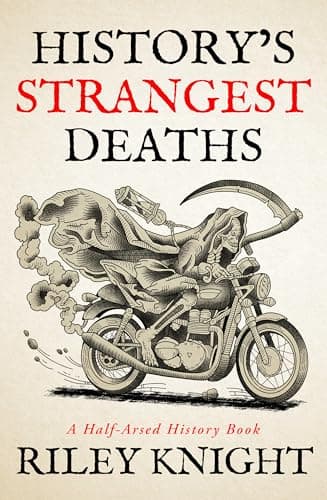 History's Strangest Deaths
